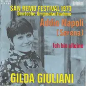 Gilda Giuliani - Addio Napoli (Serena) / Ich Bin Alleine - San Remo Festival 1973 - Deutsche Originalaufnahme