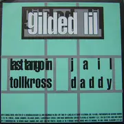 7inch Vinyl Single - Gilded Lil - Last Tango In Tollkross - Numbered