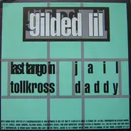 Gilded Lil - Last Tango In Tollkross