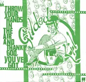 Gilded Lil - Throw Your Hands In The Air And Thank God, You've Got...