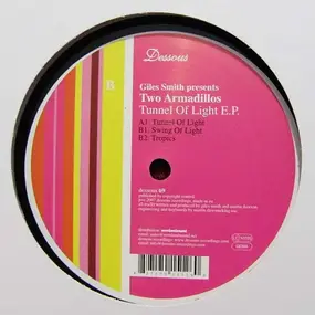 Giles Smith Presents Two Armadillos - Tunnel Of Light E.P