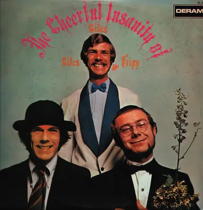 Giles, Giles And Fripp - The Cheerful Insanity Of Giles, Giles & Fripp