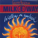 12'' - Gilette Wilson & Milk-E-Way - Walking On Sunshine