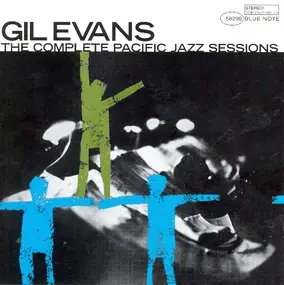 Gil Evans - The Complete Pacific Jazz Sessions
