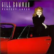 Gill Bowman - Perfect Lover