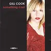 CD - Gill Cook - Something Cool