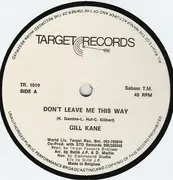 12inch Vinyl Single - Gill Kane - Don't Leave Me This Way