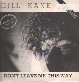 Gill Kane - Don't Leave Me This Way
