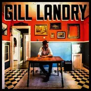 Gill Landry - Gill Landry