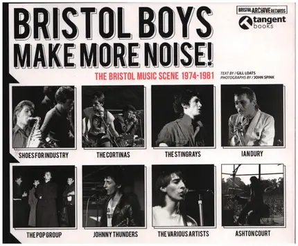 Gill Loats, John Spink - Bristol Boys Make More Noise: The Bristol Music Scene 1974-1981