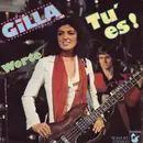 7'' - Gilla - Tu' Es!