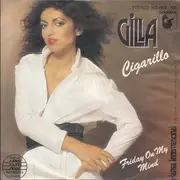 7inch Vinyl Single - Gilla - Cigarillo / Friday On My Mind