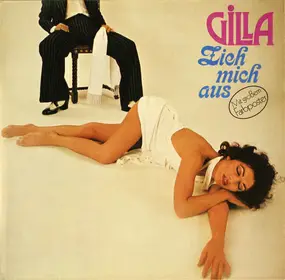 Gilla - Zieh mich aus