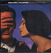 Gillan & Glover - She Took My Breath Away