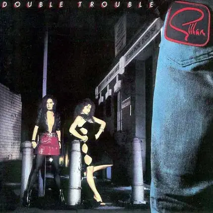 Gillan - Double Trouble