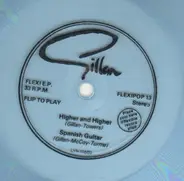 Gillan - Higher And Higher / Spanish Guitar