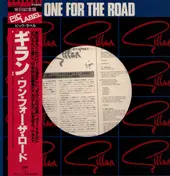 Gillan - One For The Road