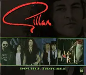 Gillan - Double Trouble