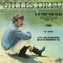 7inch Vinyl Single - Gilles Dreu - Si Le Cœur Vous En Dit