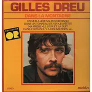 Gilles Dreu - Dans La Montagne