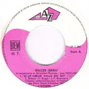 7inch Vinyl Single - Gilles Dreu - Si Le Cœur Vous En Dit
