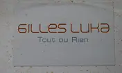 Gilles Luka - Tout Ou Rien