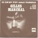 7inch Vinyl Single - Gilles Marchal - Un Cow-boy N'est Jamais Tranquille