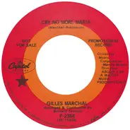 Gilles Marchal - Cry No More Maria