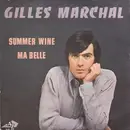 7inch Vinyl Single - Gilles Marchal - Summer Wine / Ma Belle