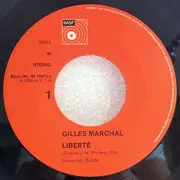 7inch Vinyl Single - Gilles Marchal - Liberté