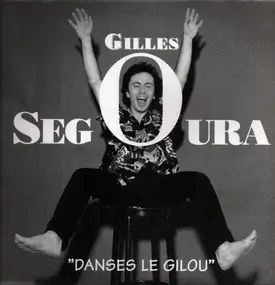 Gilles Segoura - Danses Le Gilou