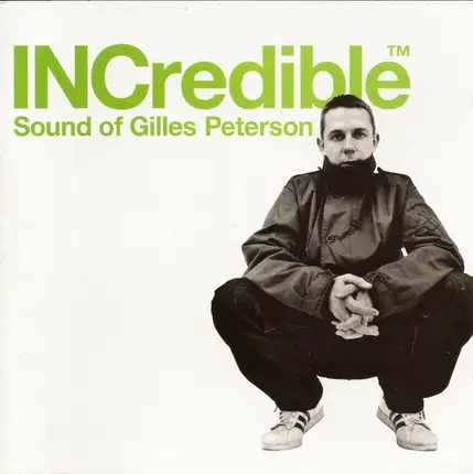 Gilles Peterson - INCredible Sound of Gilles Peterson