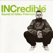 Gilles Peterson - INCredible Sound of Gilles Peterson