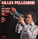 LP - Gilles Pellegrini - Gilles Pellegrini Et Sa Trompette - Volume 2