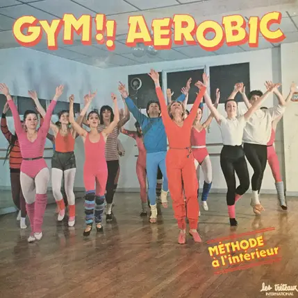 Gilles Pellegrini - Gym!! Aerobic
