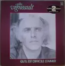 Double LP - Gilles Vigneault - Qu'il Est Difficile D'Aimer