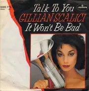 Gillian Scalici - Talk To You