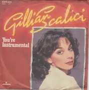 7inch Vinyl Single - Gillian Scalici - You're Instrumental