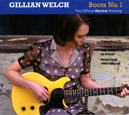 Gillian Welch - Boots No. 1: The Official Revival Bootleg