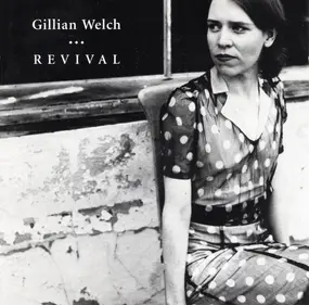 Gillian Welch - Revival