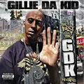 Gillie Da Kid - The Best Of The GDK Mixtapes