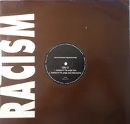 Gilly G - Racism / Brothers Of The Jungle Zone