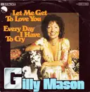 7'' - Gilly Mason - Let Me Get To Love You