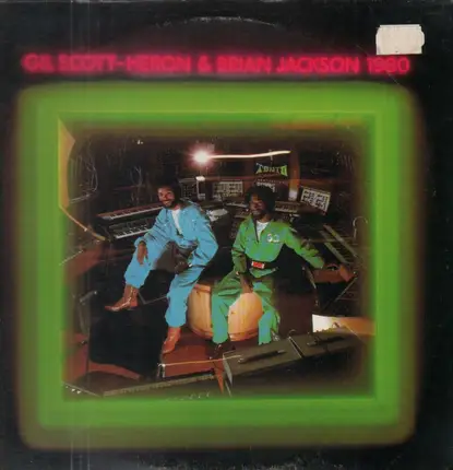 Gil Scott-Heron & Brian Jackson - 1980