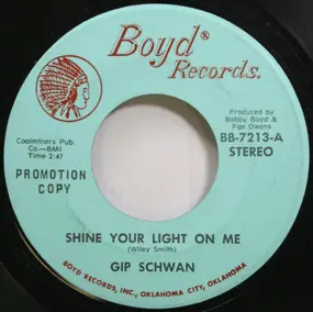 Gip Schwan - Shine Your Light On Me / Forgetting Is Easy