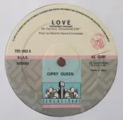 12inch Vinyl Single - Gipsy And Queen - Love