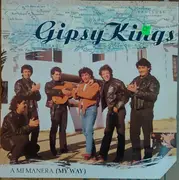 12inch Vinyl Single - Gipsy Kings - A Mi Manera (My Way)