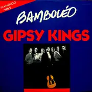 12inch Vinyl Single - Gipsy Kings - Bamboléo