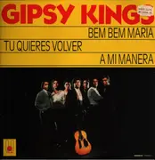 12inch Vinyl Single - Gipsy Kings - Bem Bem Maria / Tu Quieres Volver