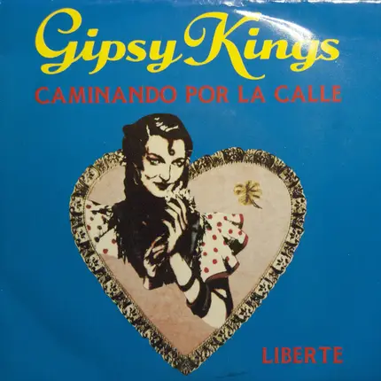 Gipsy Kings - Caminando Por La Calle